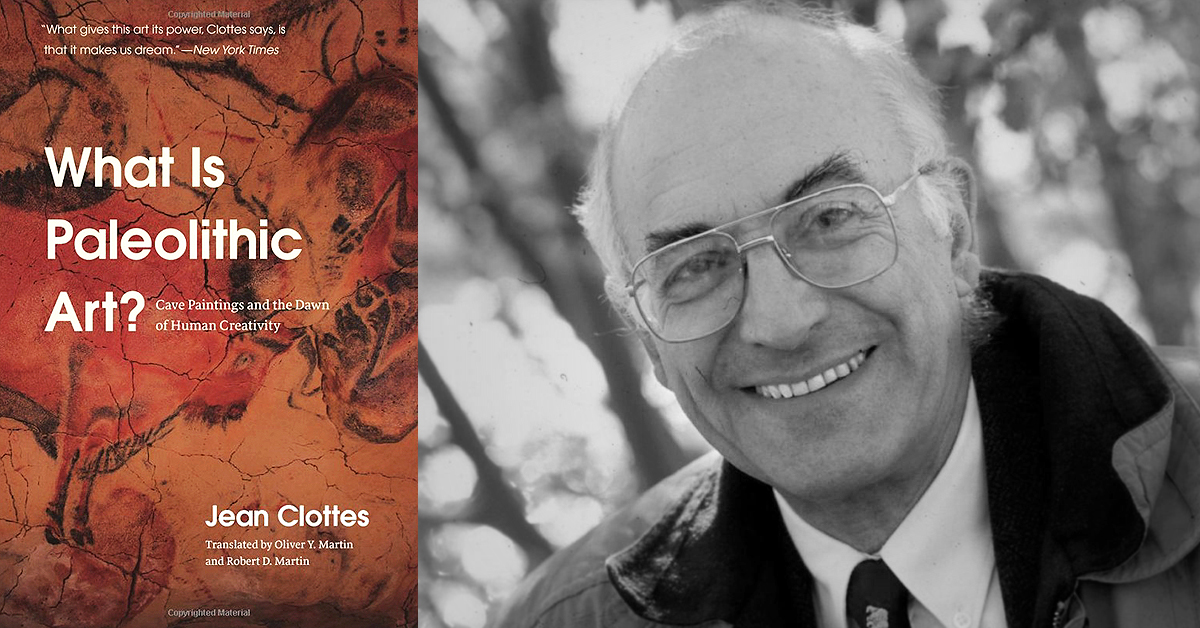 What is Paleolithic Art? Cave paintings and the dawn of human creativity by Jean Clottes