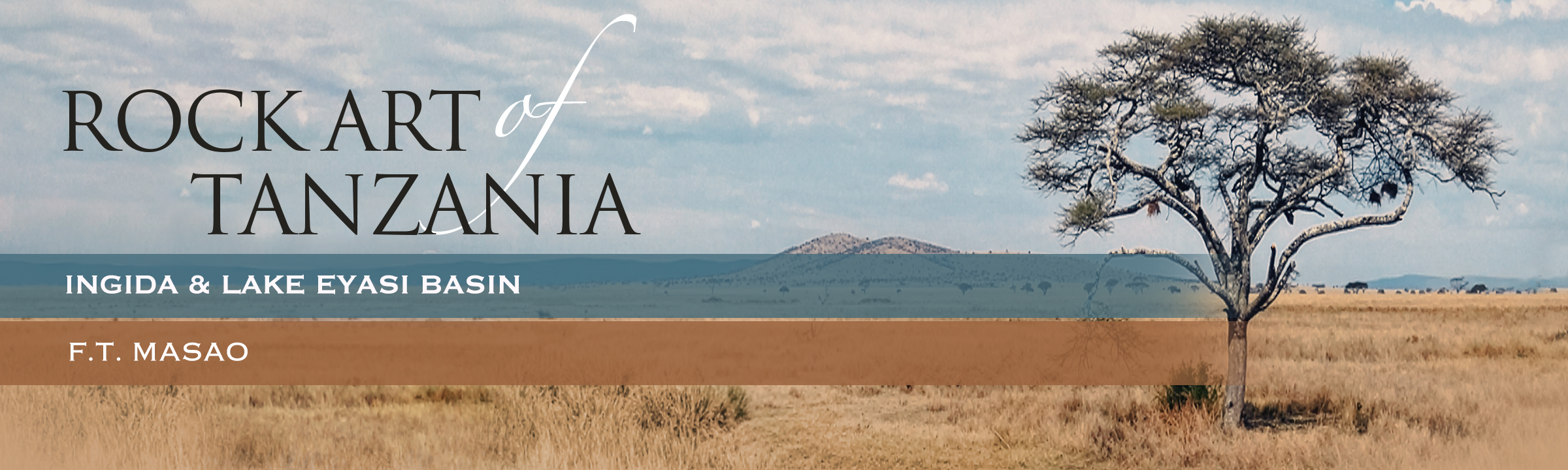The Rock Art of Singida & Lake Eyasi Basin Tanzania Africa