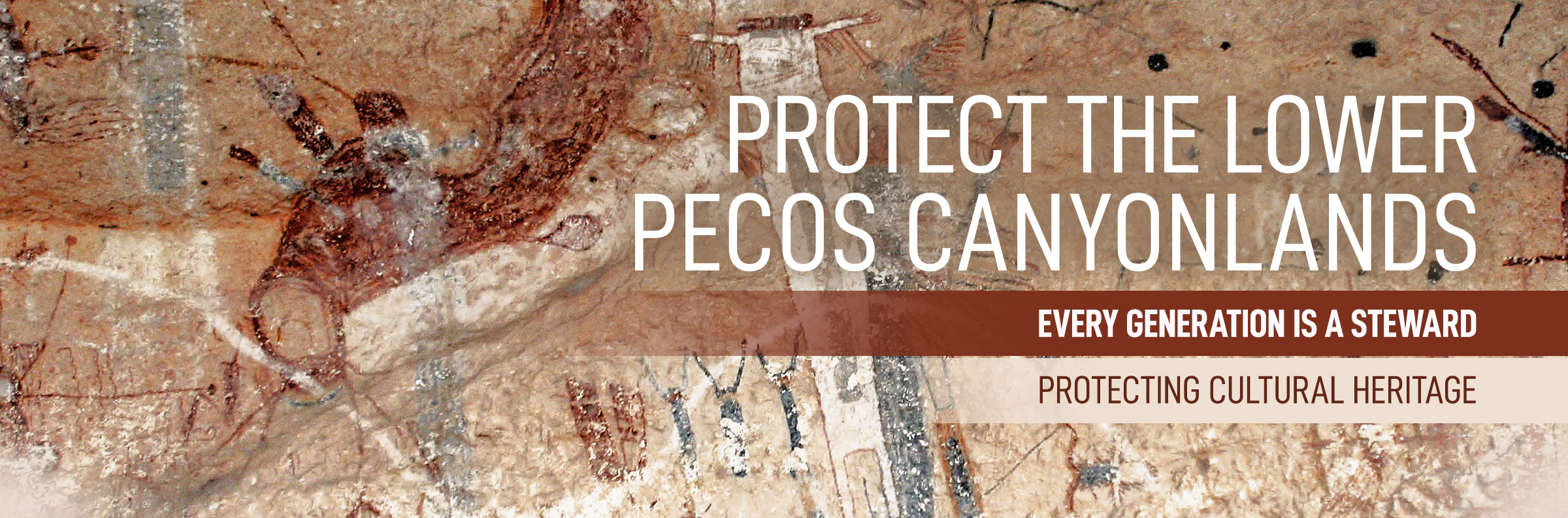 Every Generation is a Steward: Protect the Lower Pecos Canyonlands