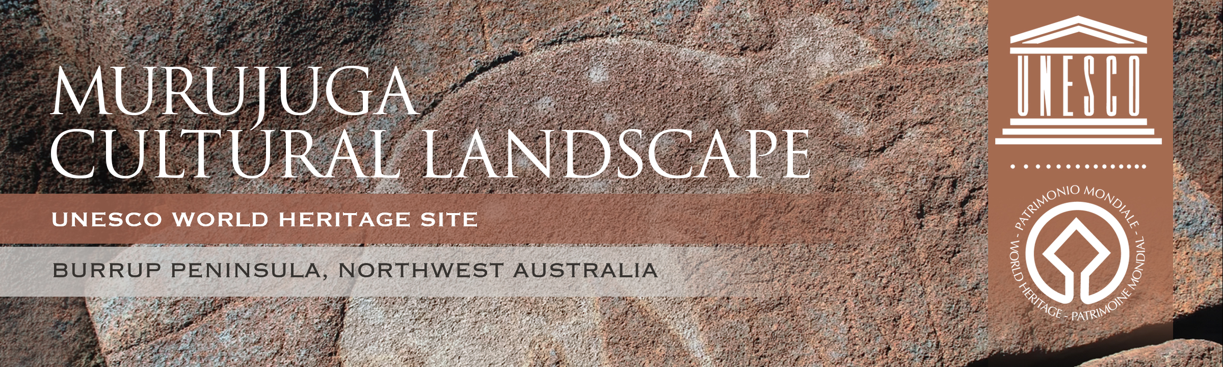 Murujuga Cultural Landscape UNESCO World Heritage Site