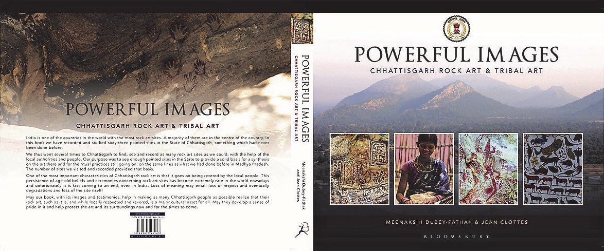 Powerful Images: Chhattisgarh Rock Art & Tribal Art by Meenakshi Dubey-Pathak & Jean Clottes