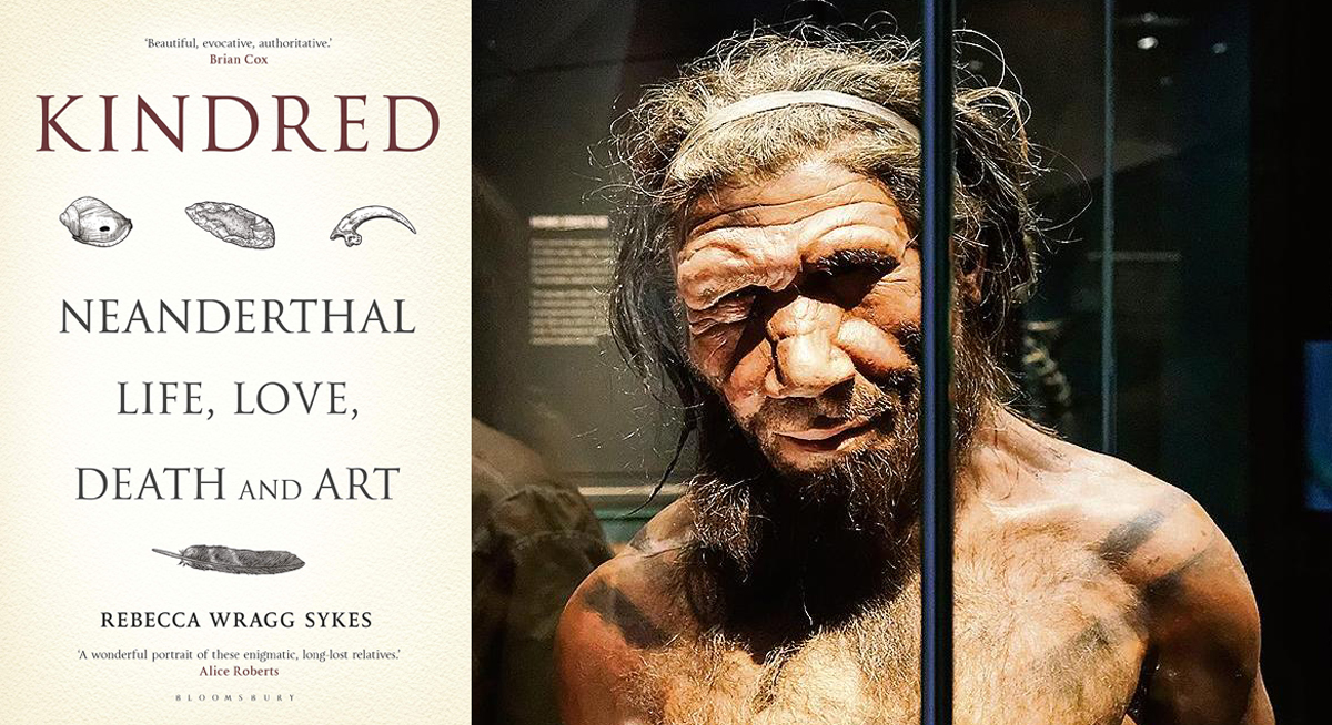 Kindred Neanderthal life love death art Rebecca Wragg Sykes
