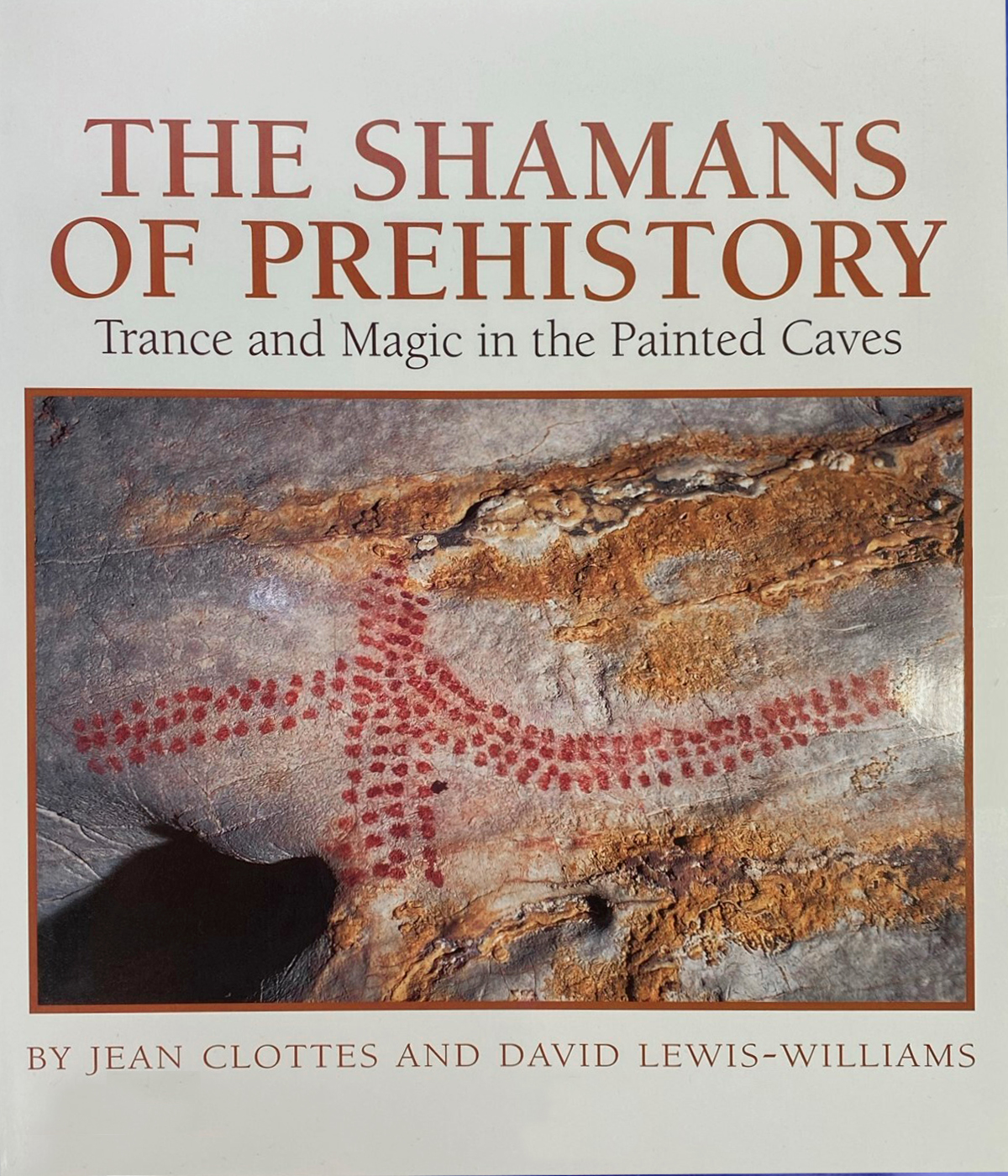 Shamans of Prehistory
