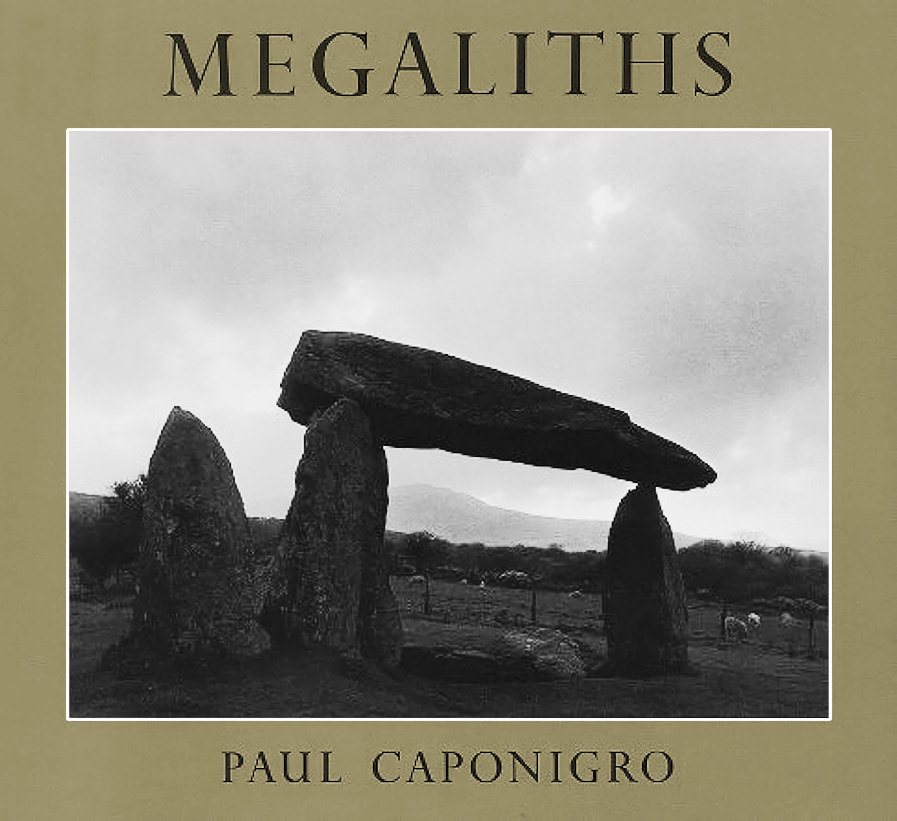 Megaliths by Paul Caponigro