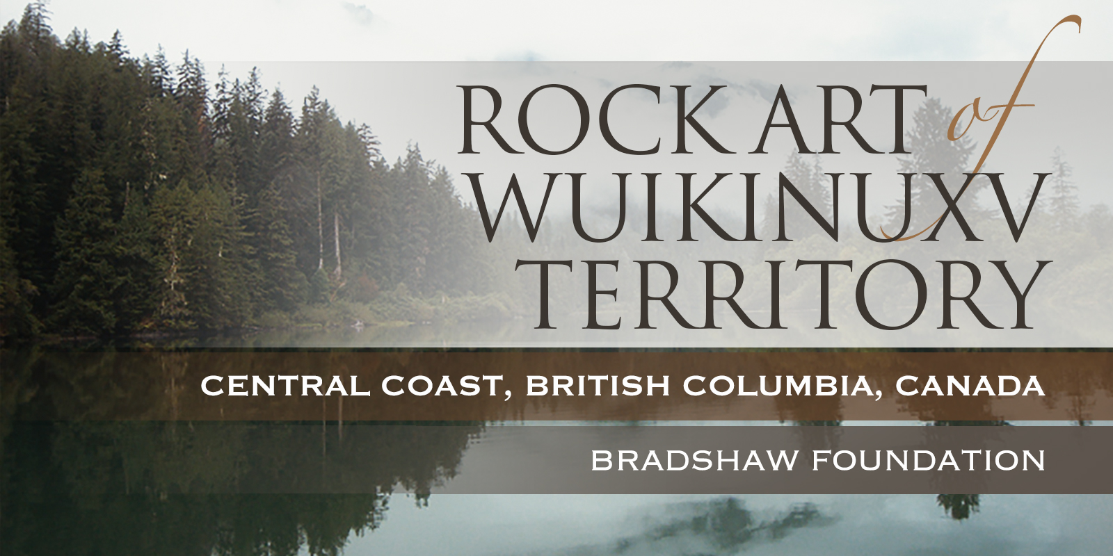 Rock Art of Wuikinuxv Territory Canada