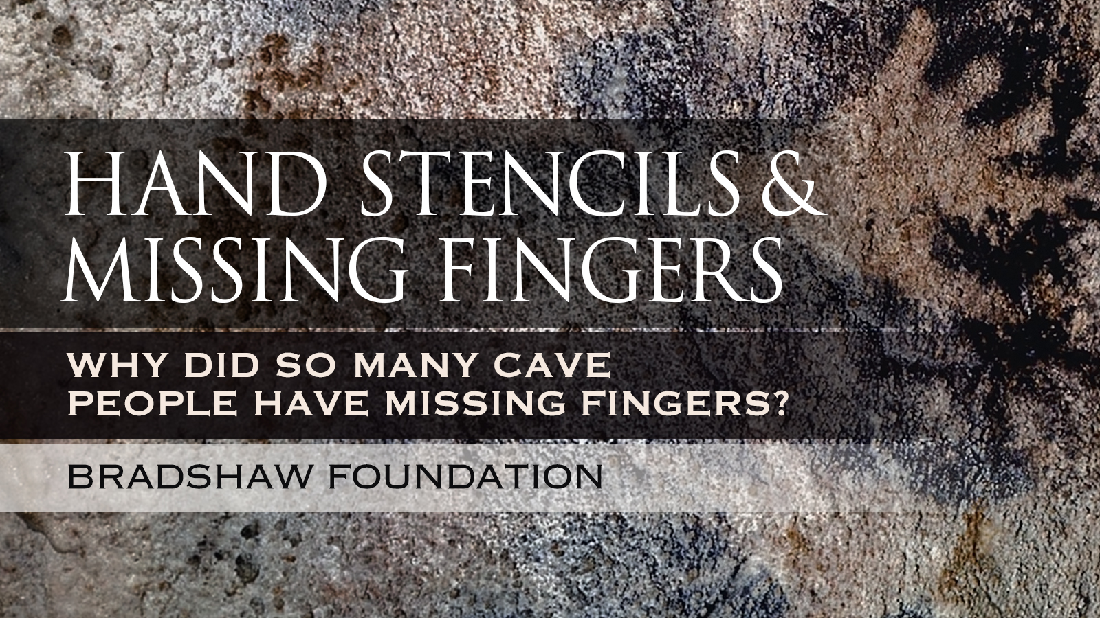 Hand stencils and their missing fingers Cave Art Archaeology