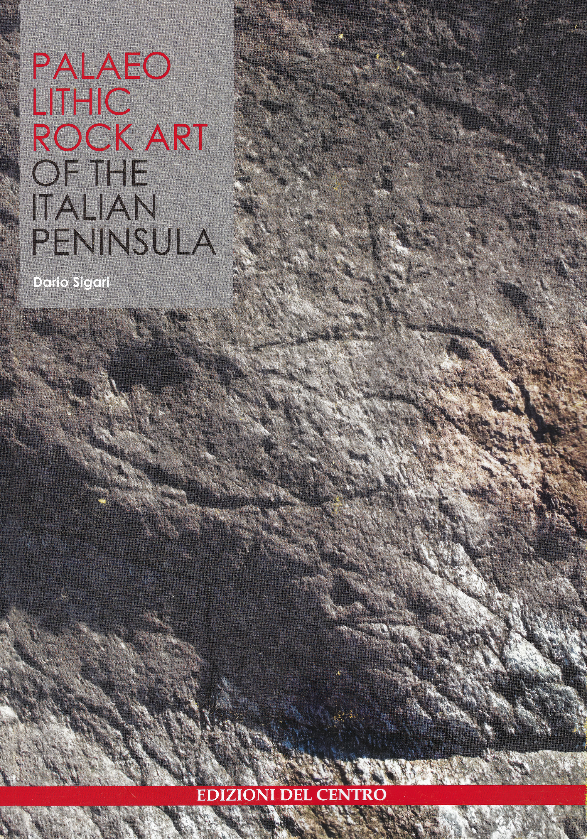 Palaeolithic Rock Art of the Italian Peninsula Dario Sigari