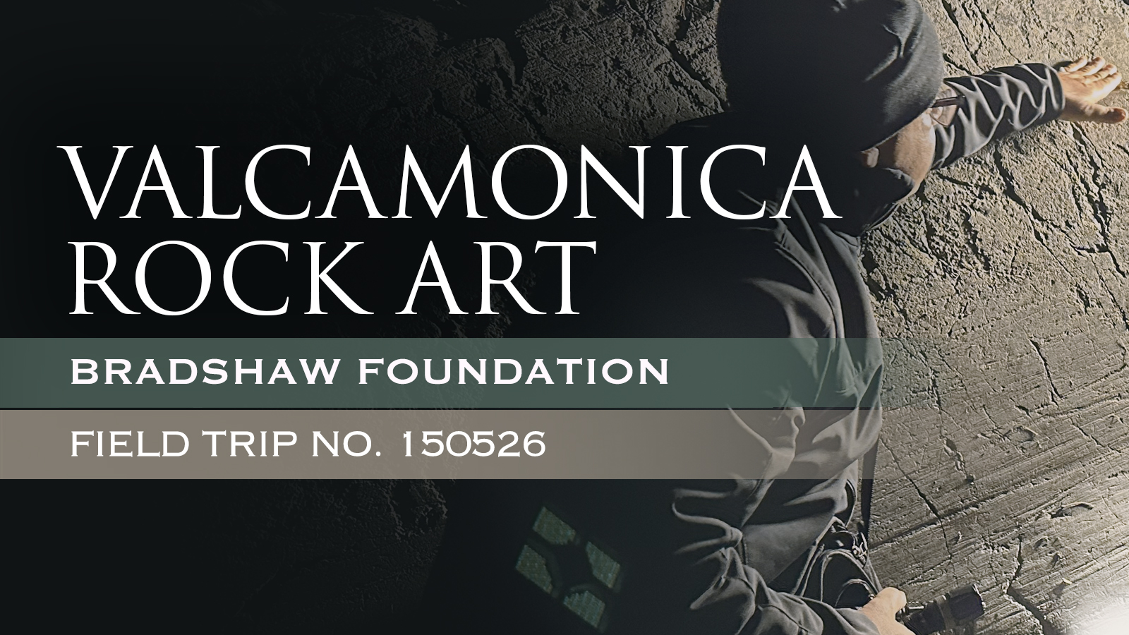 Rock Art of Valcamonica Bradshaw Foundation Field Trip