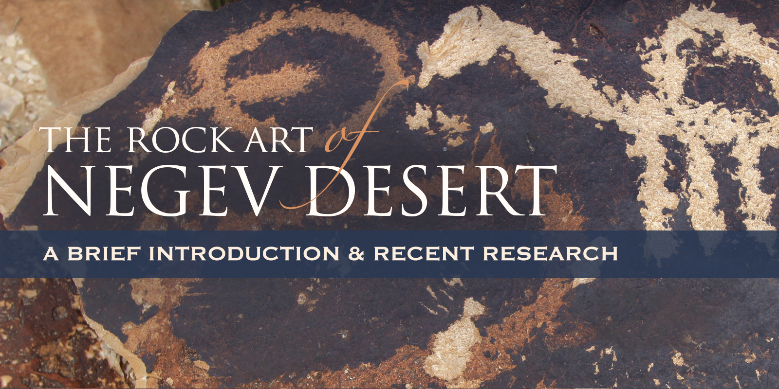 Rock Art Negev Desert Archaeology Sahara Gaza Israel Mediterranean Dead Sea