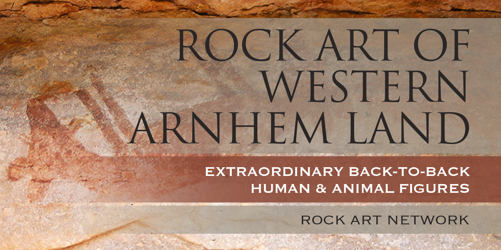 Extraordinary Back-to-Back Human and Animal Figures in the Art of Western Arnhem Land, Australia: One of the World's Largest Assemblages