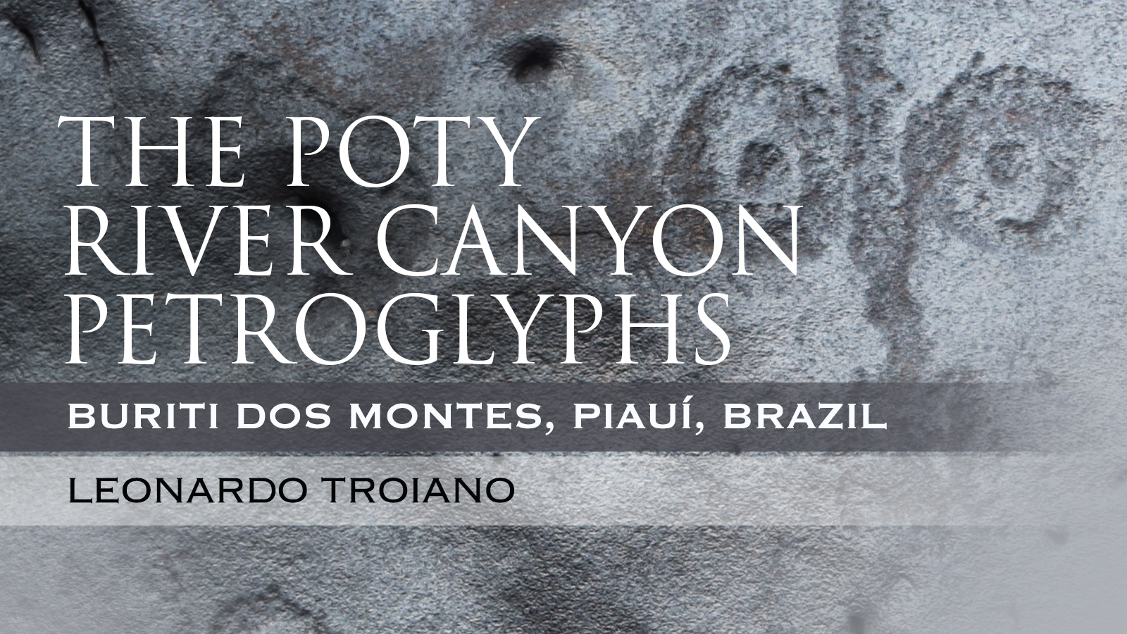 The Poty River Canyon Petroglyphs