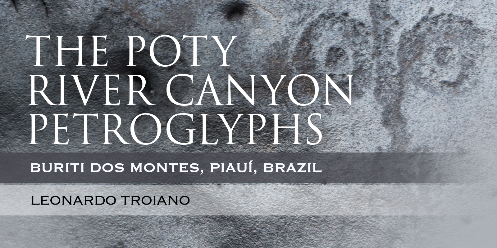 The Poty River Canyon Petroglyphs