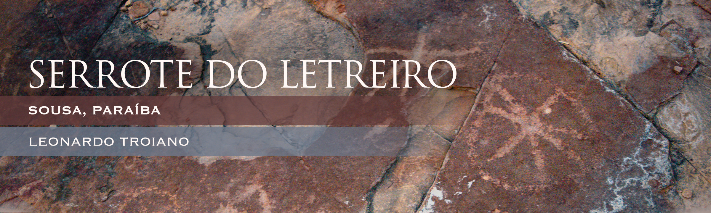 The Rock Art of Serrote do Letreiro